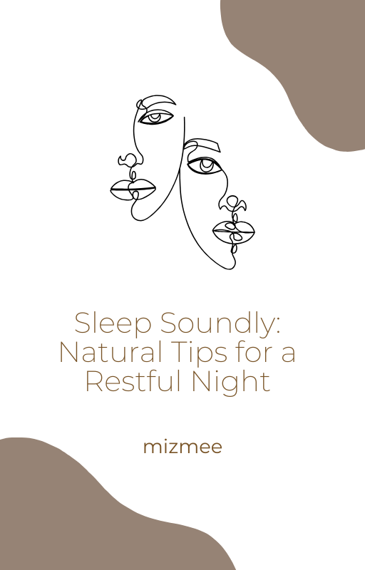 Sleep Soundly: Natural Tips for a Restful Night - eBook